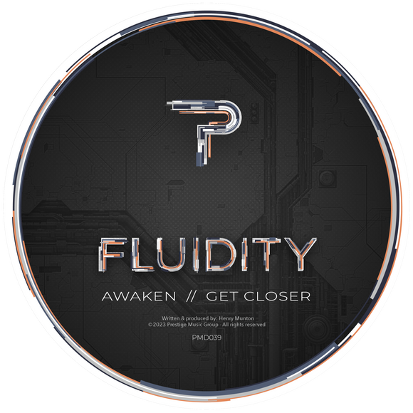 Fluidity - Awaken / Get Closer