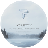 Kolectiv - Glass Lake / VTC Feat. HLZ