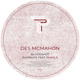 Des McMahon - Bloodshot / Ruminate Feat. Phayla