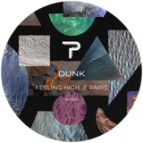 Dunk - Feeling High / Paris
