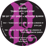 Dynamic - Transatlantic Love Story / She Got That Groove feat. Intelligent Manners