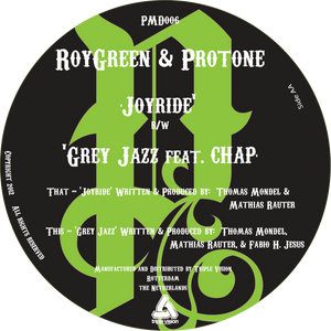 RoyGreen & Protone - Joyride / Grey Jazz feat. Chap