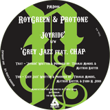 RoyGreen & Protone - Joyride / Grey Jazz feat. Chap