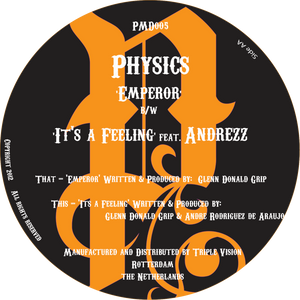 Physics - Emperor / It's a Feeling feat. Andrezz